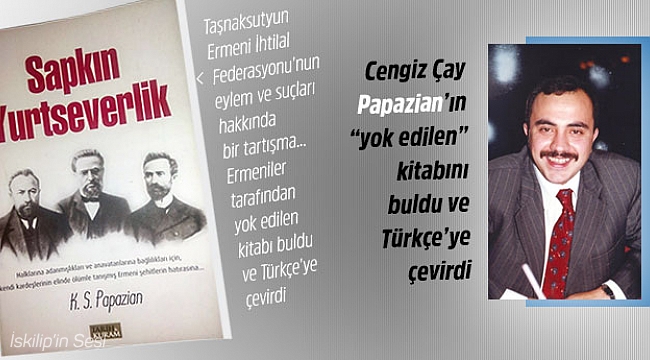 Cengiz Çay Ermenilerin yok etmeye çalıştığı kitabı Türkçe'ye çevirdi