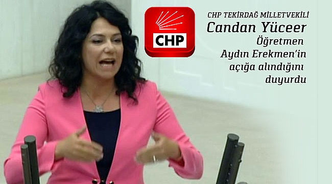 CHP, Çorumlu Aydın öğretmenin açığa alındığını duyurdu